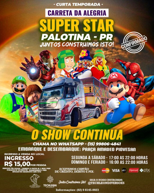 Coluna Italo  A fantástica Carreta da Alegria Super Star diversões  chegooou!!!