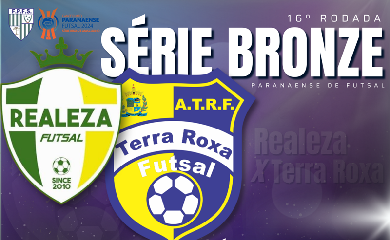 Futsal – Terra Roxa Futsal enfrenta a equipe de Realeza na 16ª Rodada da Série Bronze Paranaense