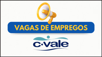 C.Vale – Atenção para as vagas de empregos