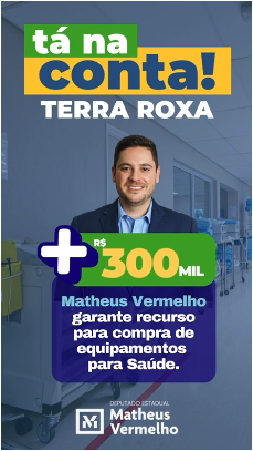 Deputado Matheus Vermelho (PP) garante mais de R$ 300 mil para a saúde de Terra Roxa, atendendo pedido da vereadora Lorinha
